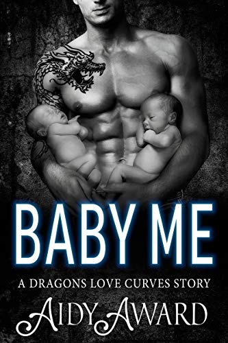 Baby Me (Dragons Love Curves Book 5)