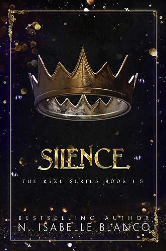 Silence: A Rejected Mate Vampire Dark Fantasy Paranormal Romance (Ryze Book 2)