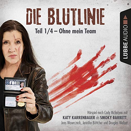 Ohne mein Team: Die Blutlinie 1