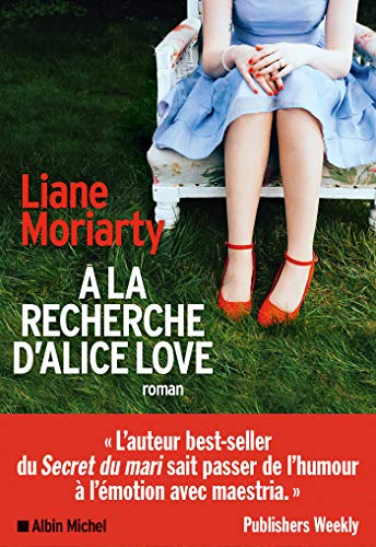 A la recherche d'Alice Love (French Edition)