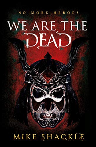 We Are The Dead: The bone shattering epic fantasy thriller (The Last War Book 1)