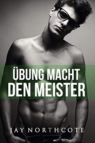 Übung macht den Meister (Housemates: German Editions 3)