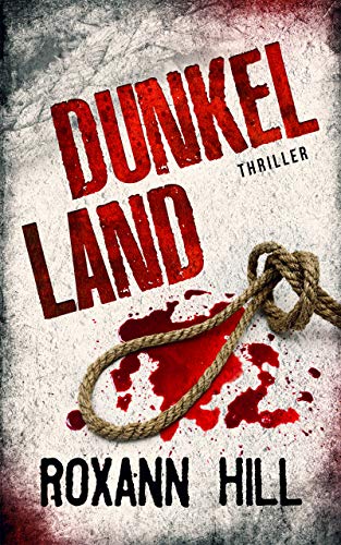 Dunkel Land: Thriller (Wuthenow-Thriller 1)