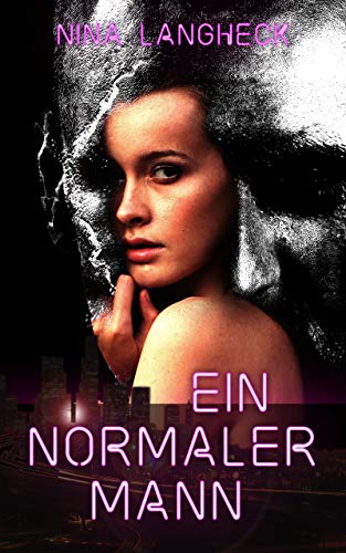 Ein normaler Mann: Auf der Flucht vor der Mafia (Miss Prosecutor 1)