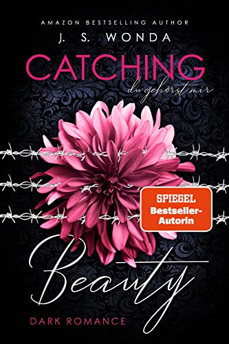 CATCHING BEAUTY: du gehörst mir