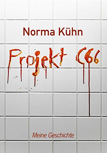 Projekt C66: Meine Geschichte (9783962009670)