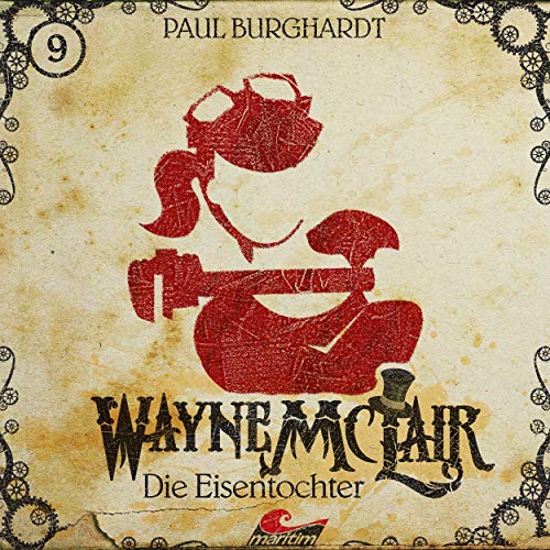 Die Eisentochter: Wayne McLair 9