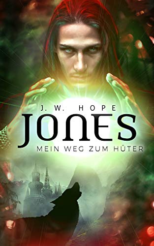 Jones: Mein Weg zum Hüter
