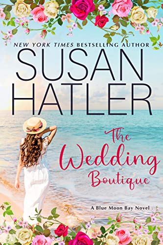 The Wedding Boutique: A Sweet Small Town Romance (Blue Moon Bay Book 7)