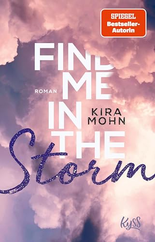 Find me in the Storm (Leuchtturm-Trilogie 3)