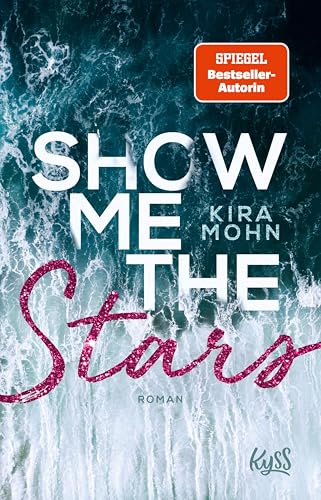 Show me the Stars (Leuchtturm-Trilogie 1)