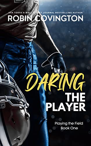 Daring the Player (Playing the Field Book 1)