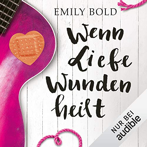 Wenn Liebe Wunden heilt: Wenn Liebe... 3