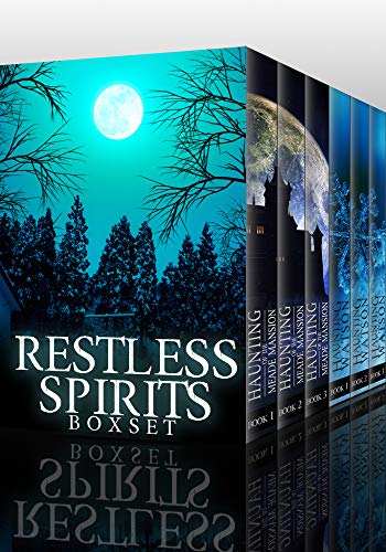 Restless Spirits Boxset: A Collection of Riveting Haunted House Mysteries