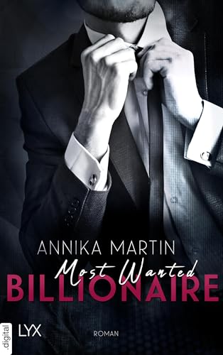 Most Wanted Billionaire (Most-Wanted-Reihe 2)