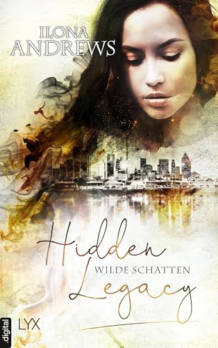 Hidden Legacy - Wilde Schatten (Nevada-Baylor-Serie 3)