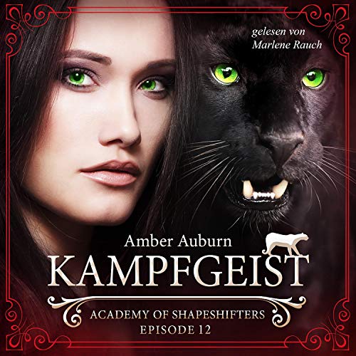 Kampfgeist: Academy of Shapeshifters 12