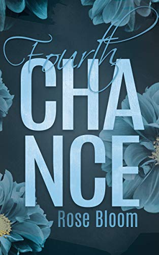 Fourth Chance (Chance Reihe 3)