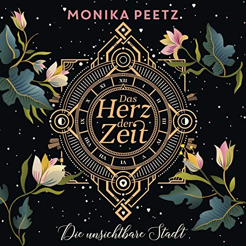 Das Herz der Zeit - Die unsichtbare Stadt: Lena und Dante 1