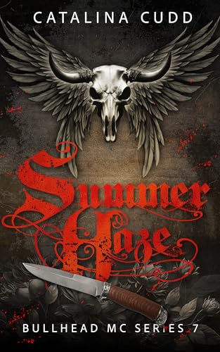 Summer Haze (Bullhead MC Serie 7)