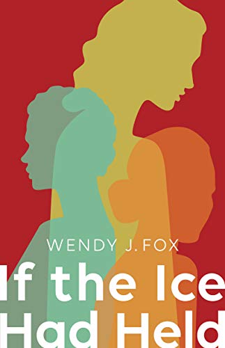 If the Ice Had Held (SFWP Literary Awards)