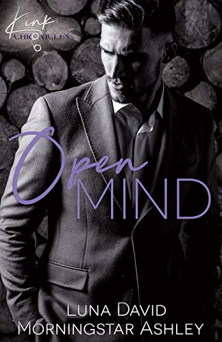 Open Mind (Kink Chronicles Book 1)