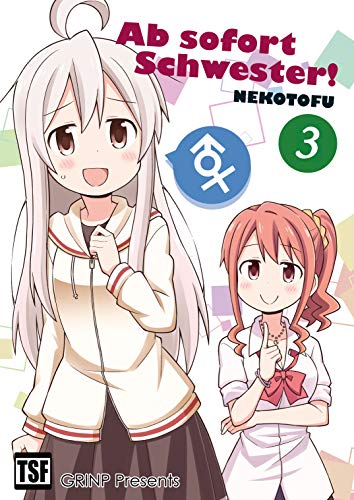 Ab sofort Schwester! VOL. 3 (Deutsch) (Ab sofort Schwester! (eBook))