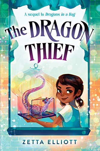 The Dragon Thief (Dragons in a Bag Book 2)