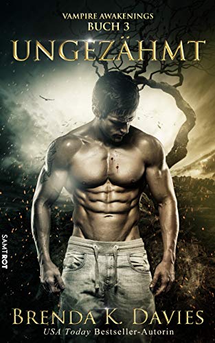 Ungezähmt (Vampire Awakenings 3)