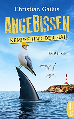 Angebissen. Kommissar Kempff und der Hai: Küsten-Krimi (Holsteiner Morde 1)