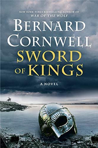 Sword of Kings: A Novel (The Last Kingdom Book 12)