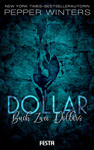 Dollar - Buch 2: Dollars (Die Dollar Serie)
