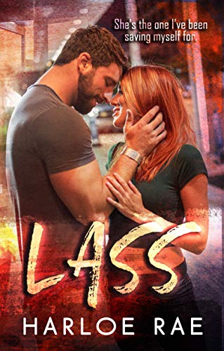 LASS: A Friends to Lovers Standalone Romance (#BitterSweetHeat Book 3)