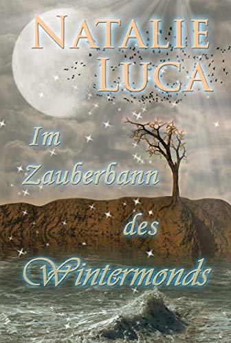 Im Zauberbann des Wintermonds (Zauberbann-Saga 5)