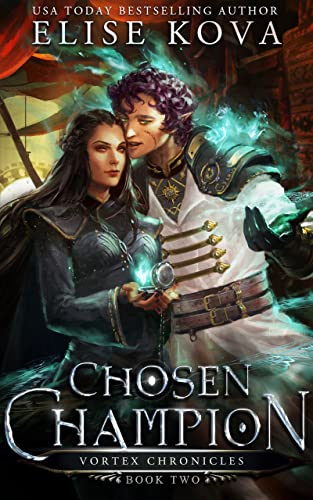 Chosen Champion (Vortex Chronicles Book 2)