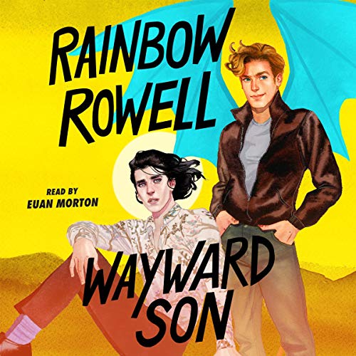 Wayward Son: Simon Snow Series, Book 2
