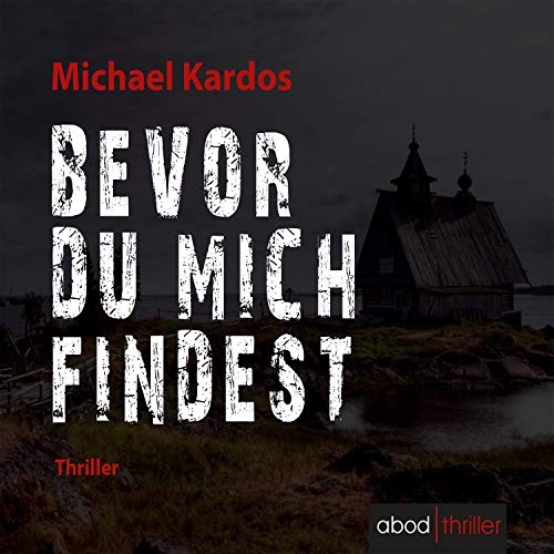 Bevor du mich findest