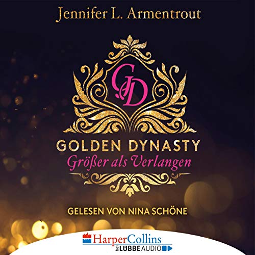 Größer als Verlangen: Golden Dynasty 1