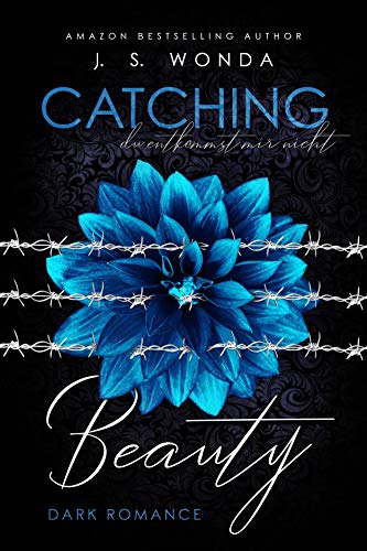CATCHING BEAUTY 2: du entkommst mir nicht