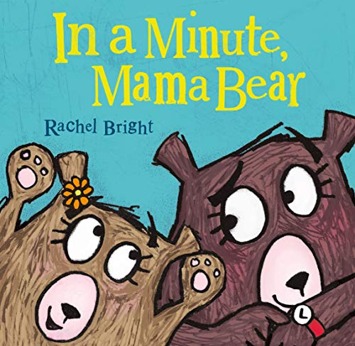 In a Minute, Mama Bear (Mama and Bella Bear) (English Edition)