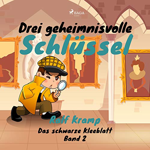 Drei geheimnisvolle Schlüssel: Das schwarze Kleeblatt 2
