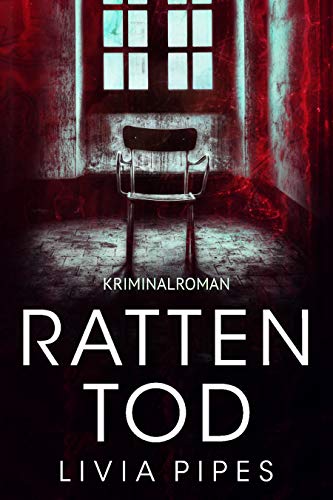 Rattentod: Krimi (Kati Lindberg-Reihe 3)