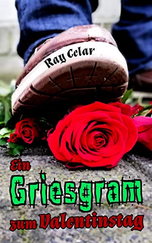 Ein Griesgram zum Valentinstag