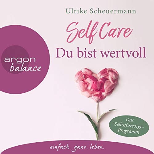 Self Care - Du bist wertvoll