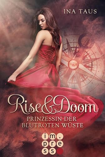Rise & Doom 1: Prinzessin der blutroten Wüste: Vampir-Liebesroman