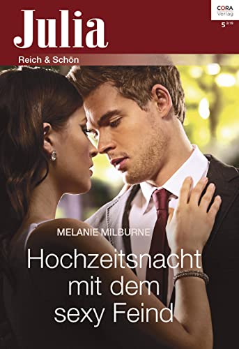 Hochzeitsnacht mit dem sexy Feind (Julia 52019)