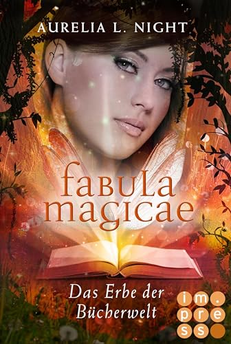 Fabula Magicae 2: Das Erbe der Bücherwelt: Magische Fantasy Romance für Buchliebhaber