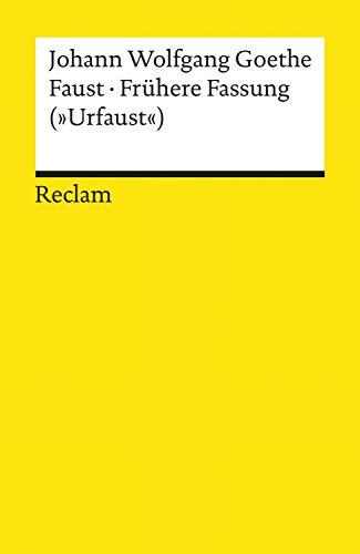Faust. Frühere Fassung ("Urfaust"): Reclams Universal-Bibliothek