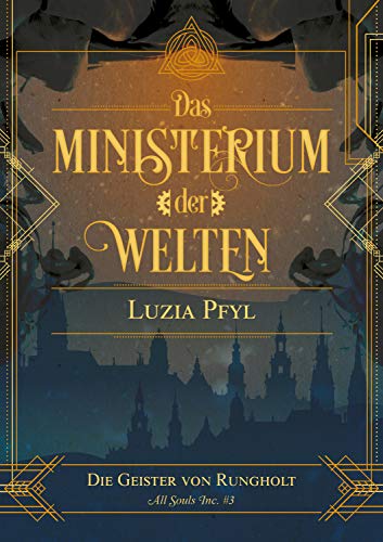 Das Ministerium der Welten - Band 3: Die Geister von Rungholt