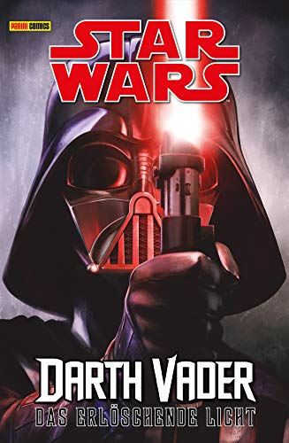 Star Wars - Darth Vader - Das erlöschende Licht: Der Weg der Macht